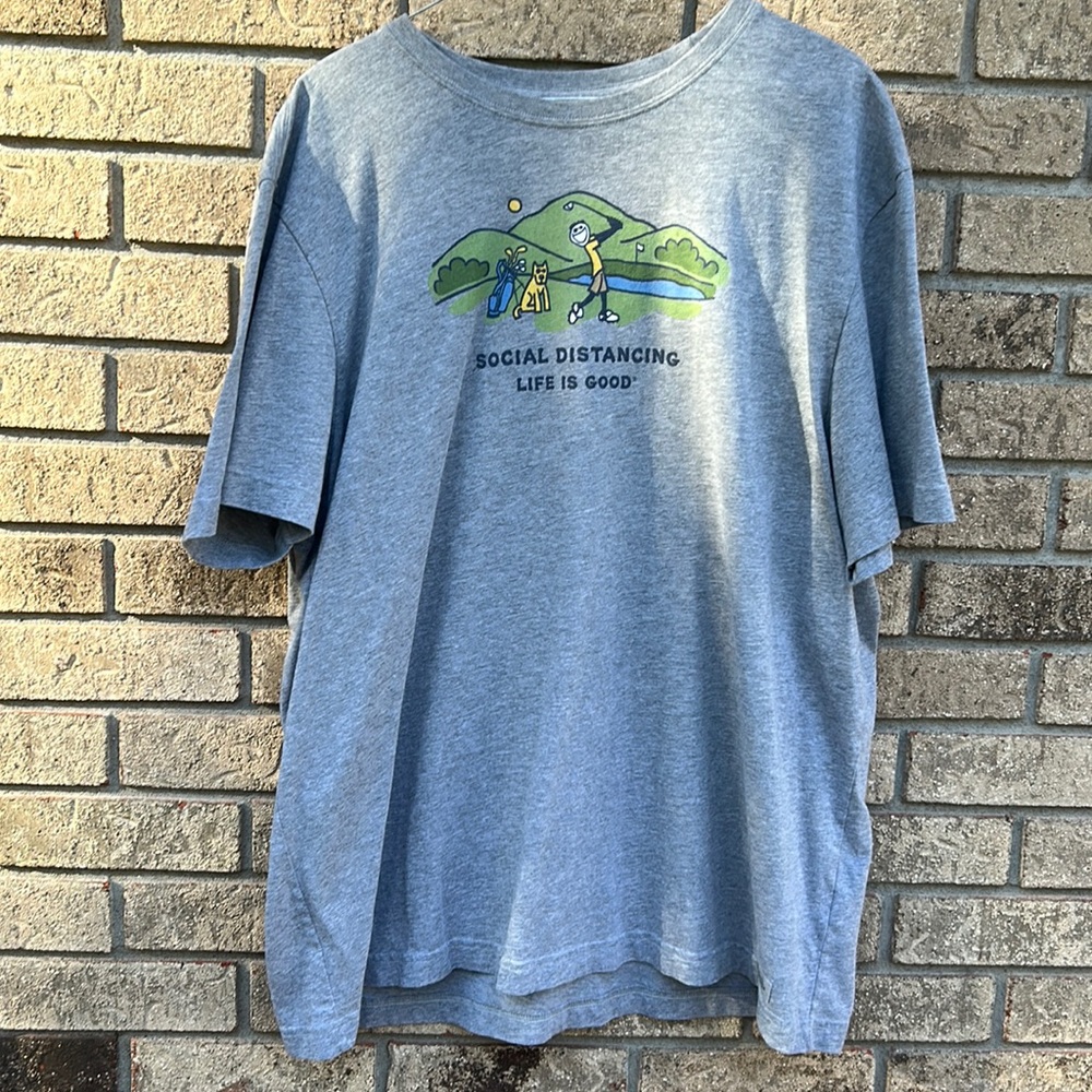 Life is good men’s tee size XL social distancing in excellent condition